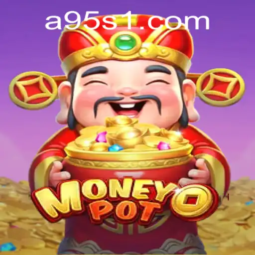 Explorando o Fascinante Mundo do Jogo MoneyPot em A95S.com